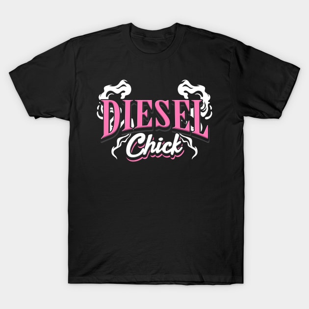 Diesel Chick T-Shirt by maxcode